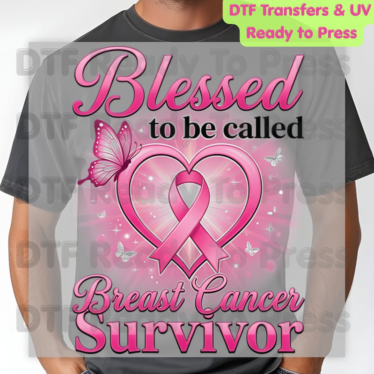 Blessed To Be Called Breast Cancer Survivor DTF Transfer Ready to Press Heat Transfer Pink Ribbon Tee