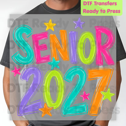 Senior 2027 DTF Transfers, Colorful Stars Graduation High School Class of 2027 Ready to Press
