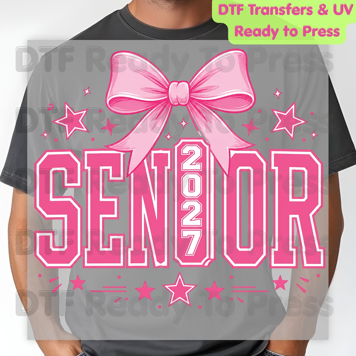 Senior 2027 DTF Transfer Ready to Press Graduation Heat Transfer for Shirts Pink Coquette Bow Varsity Letters Stars Graphic Tee