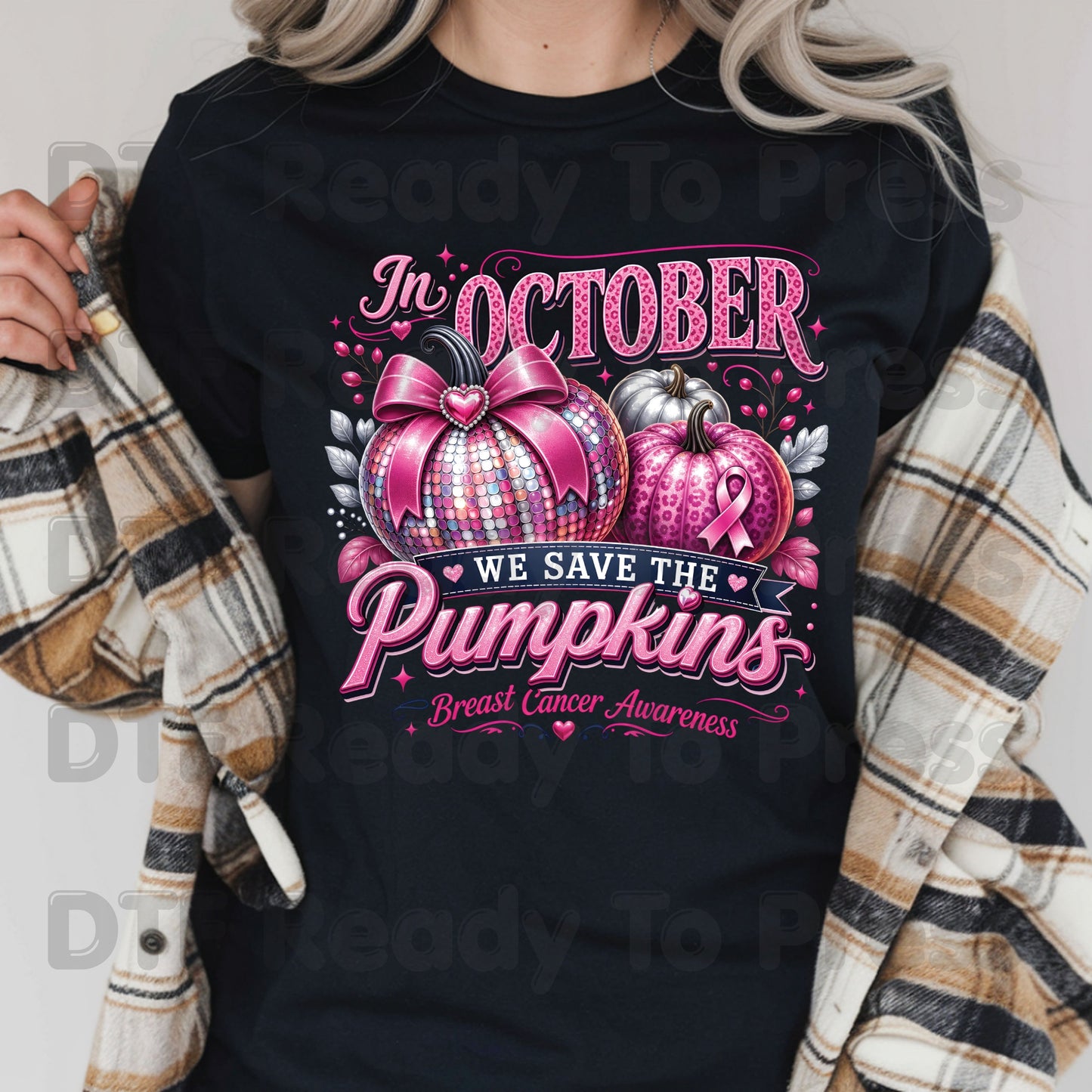 In October We Save The Pumpkins Breast Cancer Awareness DTF Transfer Ready to Press Heat Transfer Tee