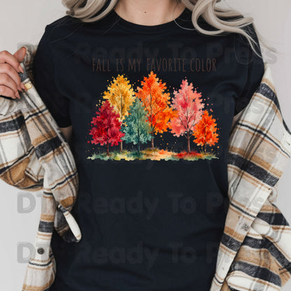 Fall Is My Favorite Color DTF Transfer Ready to Press
