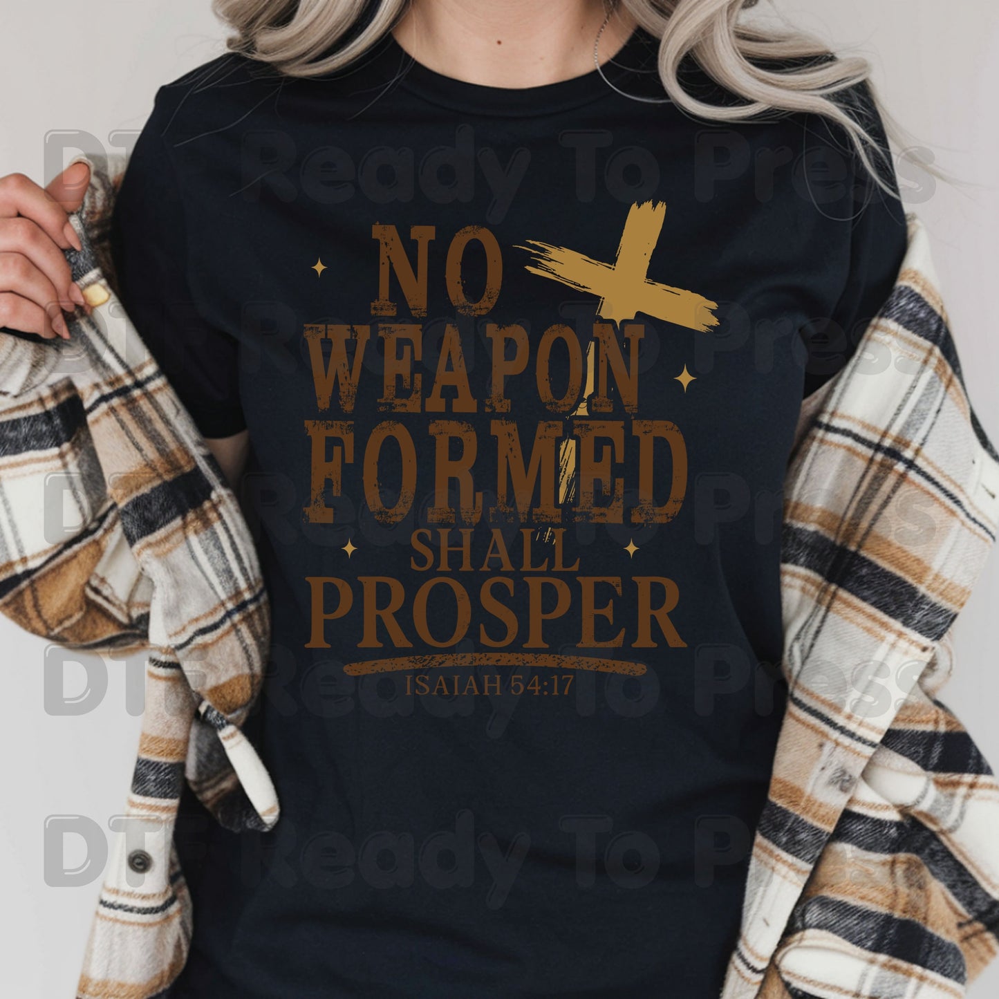 No Weapon Formed Shall Prosper DTF Transfer