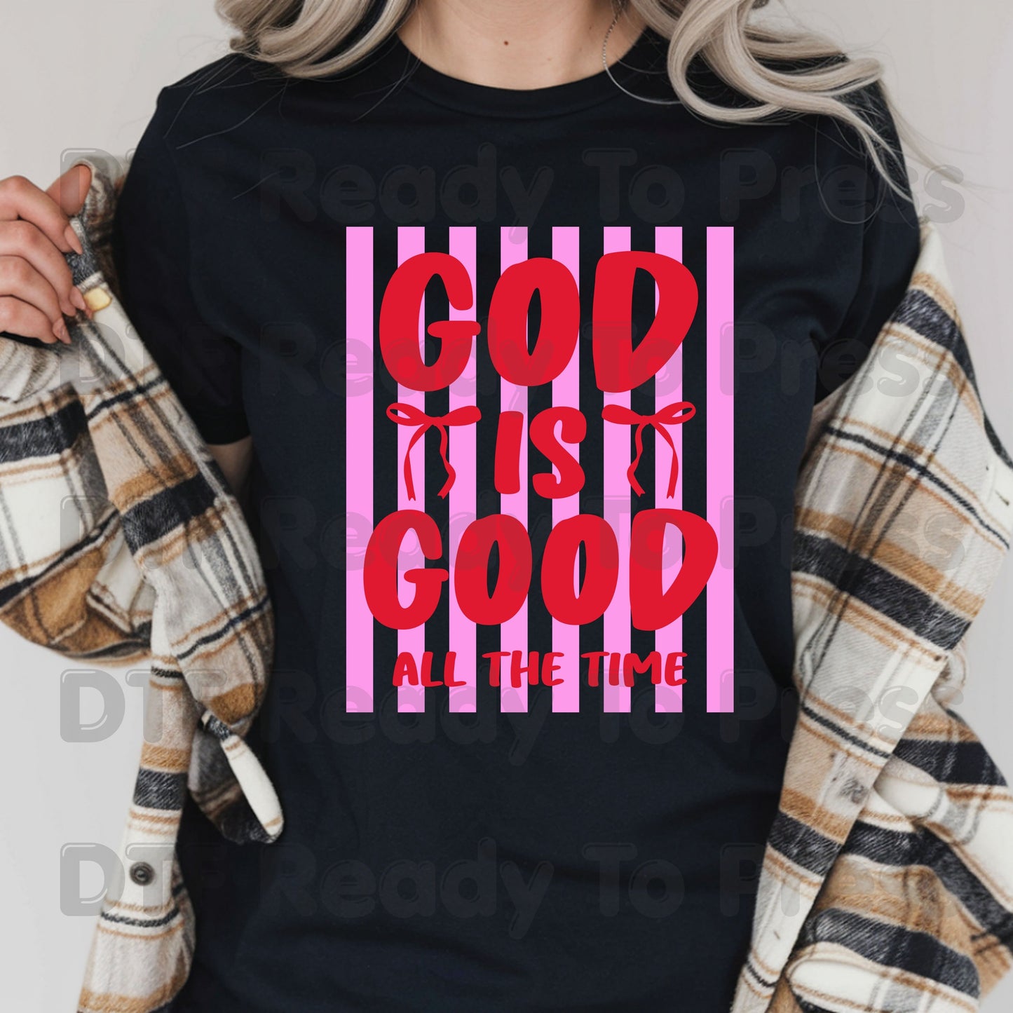 Christian DTF Transfer Ready to Press God Is Good All The Time Pink Striped Coquette Bow Heat Transfer Shirts Faith Vibe Clothing