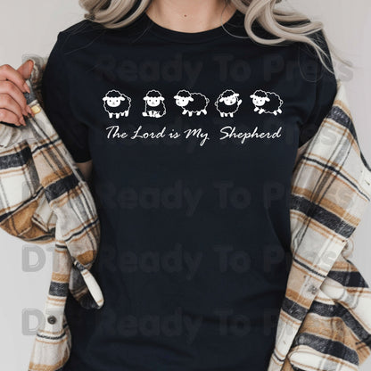 The Lord Is My Shepherd DTF Transfer Ready to Press