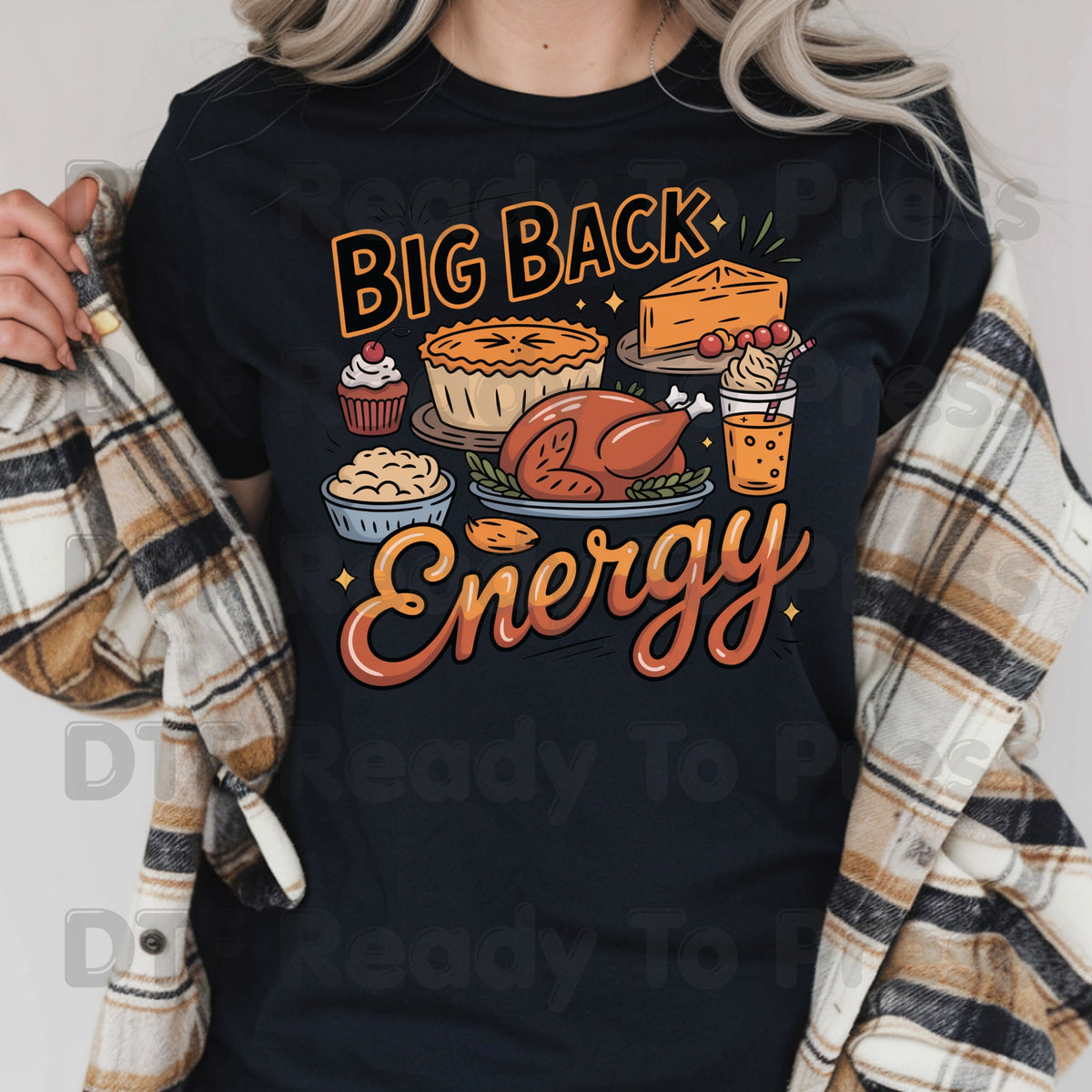 Thanksgiving DTF Transfer, Big Back Energy Roasted Turkey Feast