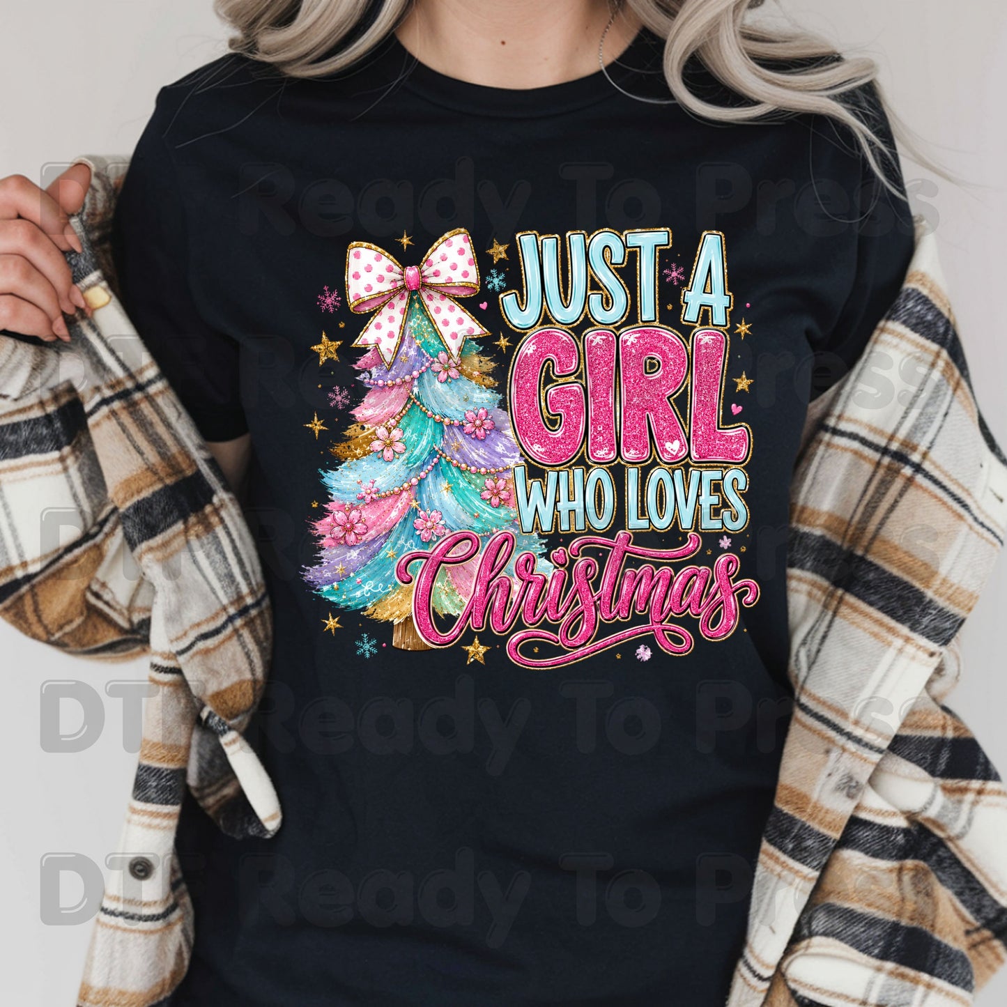 Just A Girl Who Loves Christmas DTF Transfer Ready to Press Colorful Tree Bow Heat Transfer For Shirts Pink Xmas Glitter Glam Holiday Print