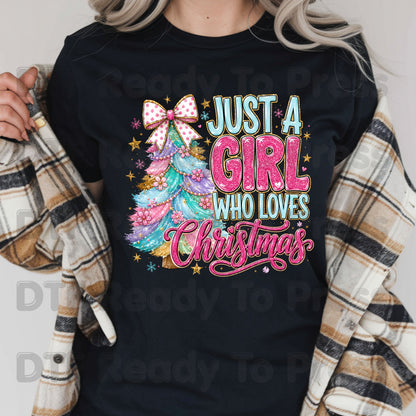 Just A Girl Who Loves Christmas DTF Transfer Ready to Press Colorful Tree Bow Heat Transfer For Shirts Pink Xmas Glitter Glam Holiday Print