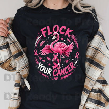Flock Your Cancer Pink Flamingo Breast Cancer Awareness DTF Transfer Ready to Press Heat Transfer Tee