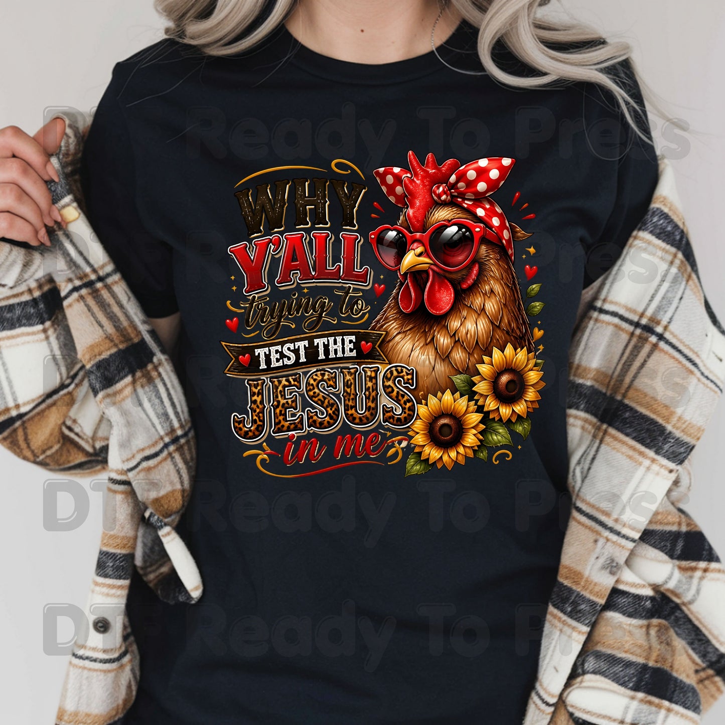 Test the Jesus in Me DTF Transfers, Funny Chicken Bandana Country Christian Quote Ready to Press