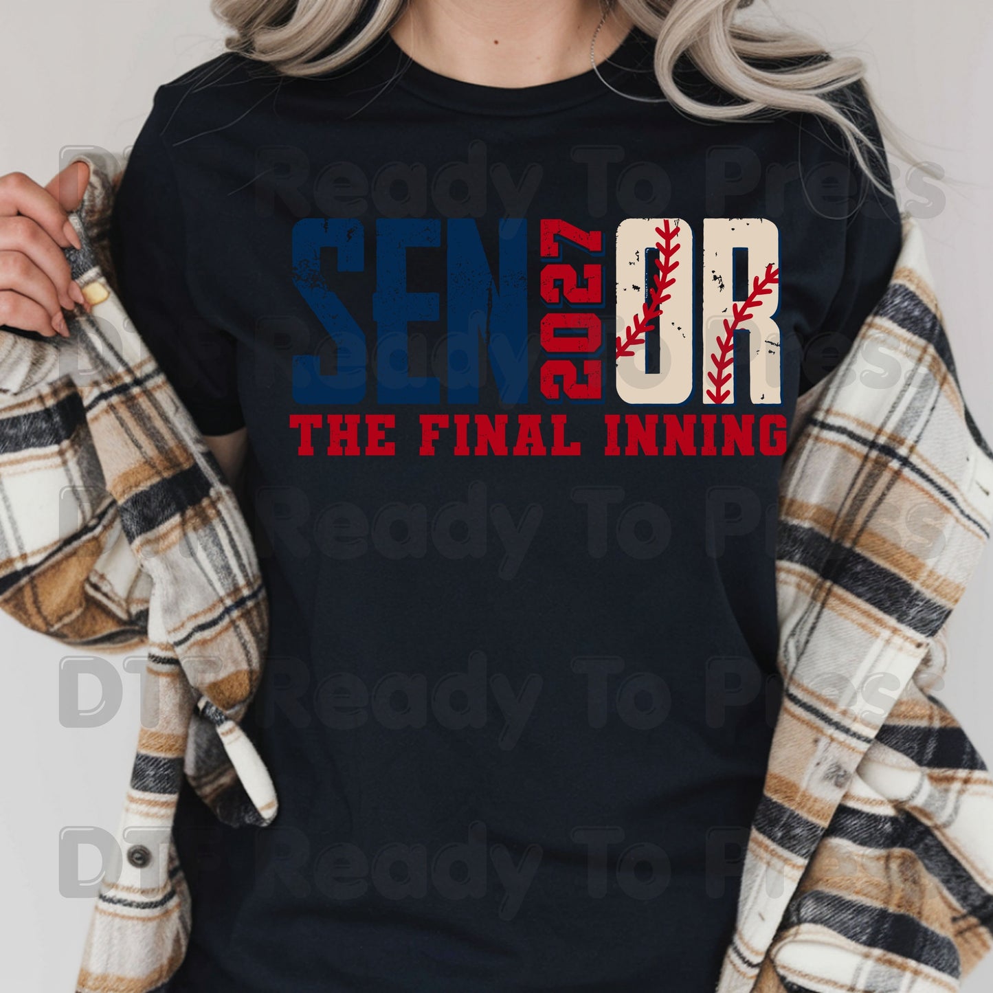 Senior Baseball 2027 DTF Transfers, The Final Inning Class of 2027 Distressed Stitches Graduation Ready to Press