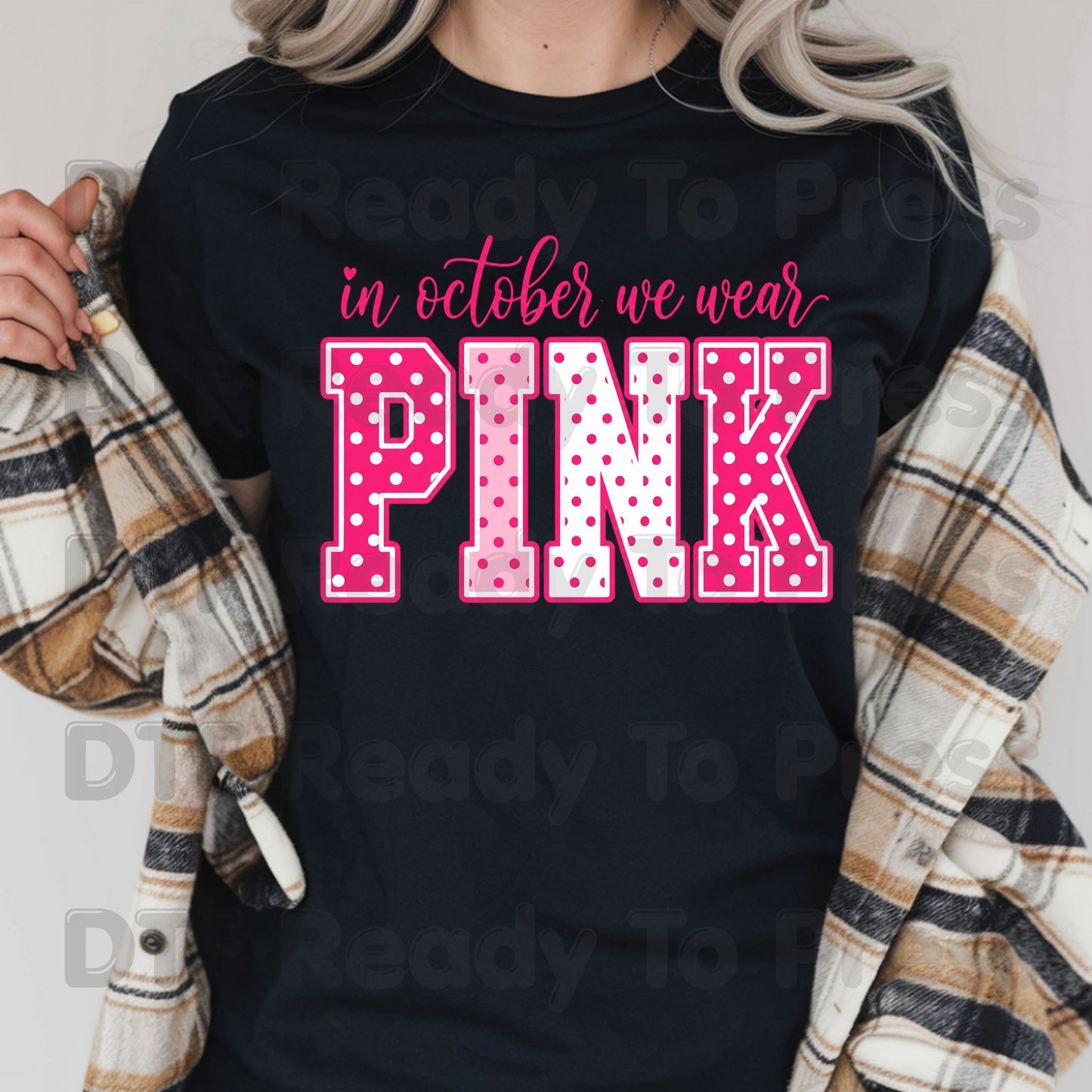 Breast Cancer Awareness DTF Transfers, In October We Wear Pink Varsity Polka Dot Women Ready to Press