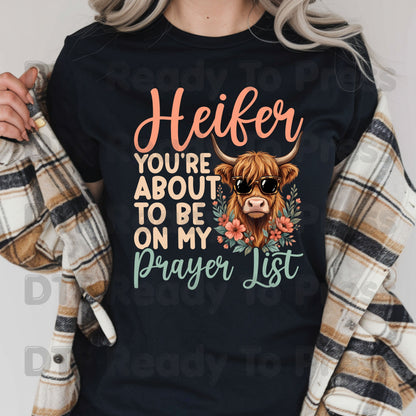 Sassy Highland Cow DTF Transfers, You're About to Be on My Prayer List Sunglasses Floral Country Western Ready to Press