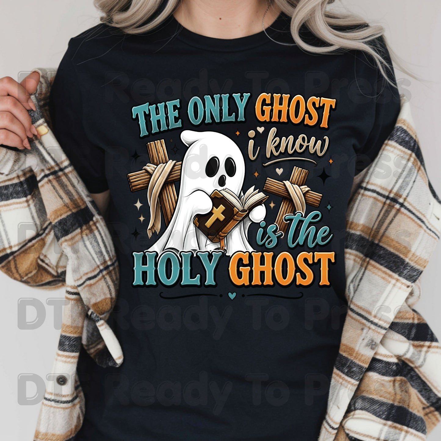 Holy Ghost The Only Ghost I Know DTF Transfer Ready to Press Christian Halloween Heat Transfer Spooky Ghost Cross Tee