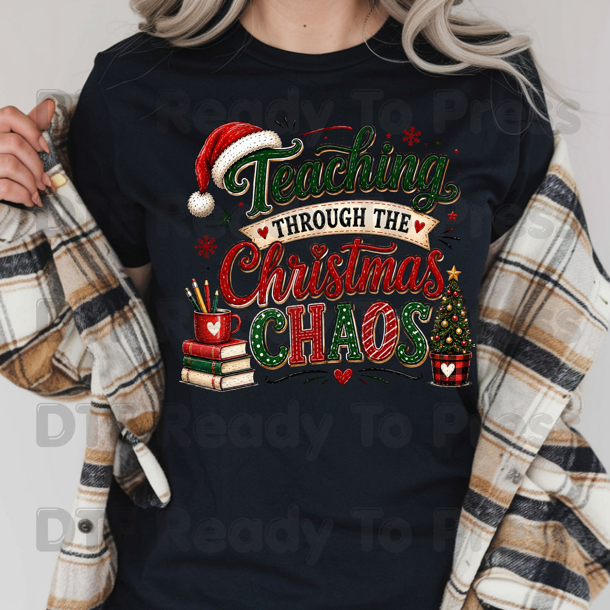 Teaching Through Christmas Chaos DTF Transfers, Funny Teacher Tree Books Holiday Ready to Press
