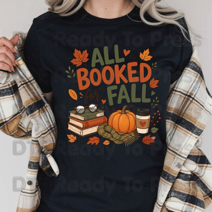 Fall DTF Transfer Ready to Press All Booked for Fall Cozy Reading Design Pumpkin and Coffee Graphics Heat Transfer for Shirts Autumn Vibes