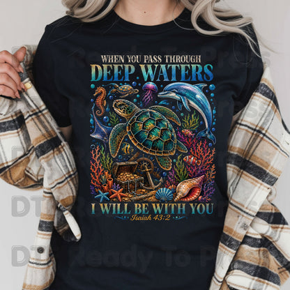 Bible verse Christian Heat Transfer When You Pass Through Deep Waters I Will Be With You DTF Transfer Ready to Press Isaiah 43:2 Ocean Sea Turtle Dolphin Tee