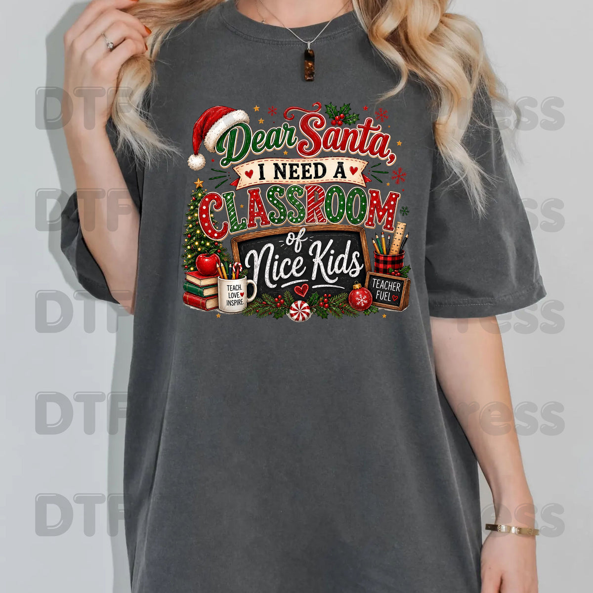 Dear Santa Classroom of Nice Kids DTF Transfers, Funny Teacher School Chalkboard Christmas Ready to Press