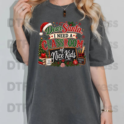 Dear Santa Classroom of Nice Kids DTF Transfers, Funny Teacher School Chalkboard Christmas Ready to Press