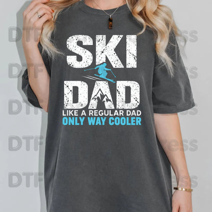 Skiing DTF Transfer, Ski Dad Only Way Cooler, Skier Silhouette Graphic