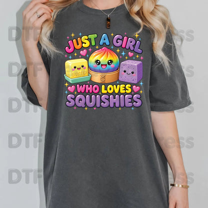 Squishy Lover DTF Transfer, Just a Girl Who Loves Squishies