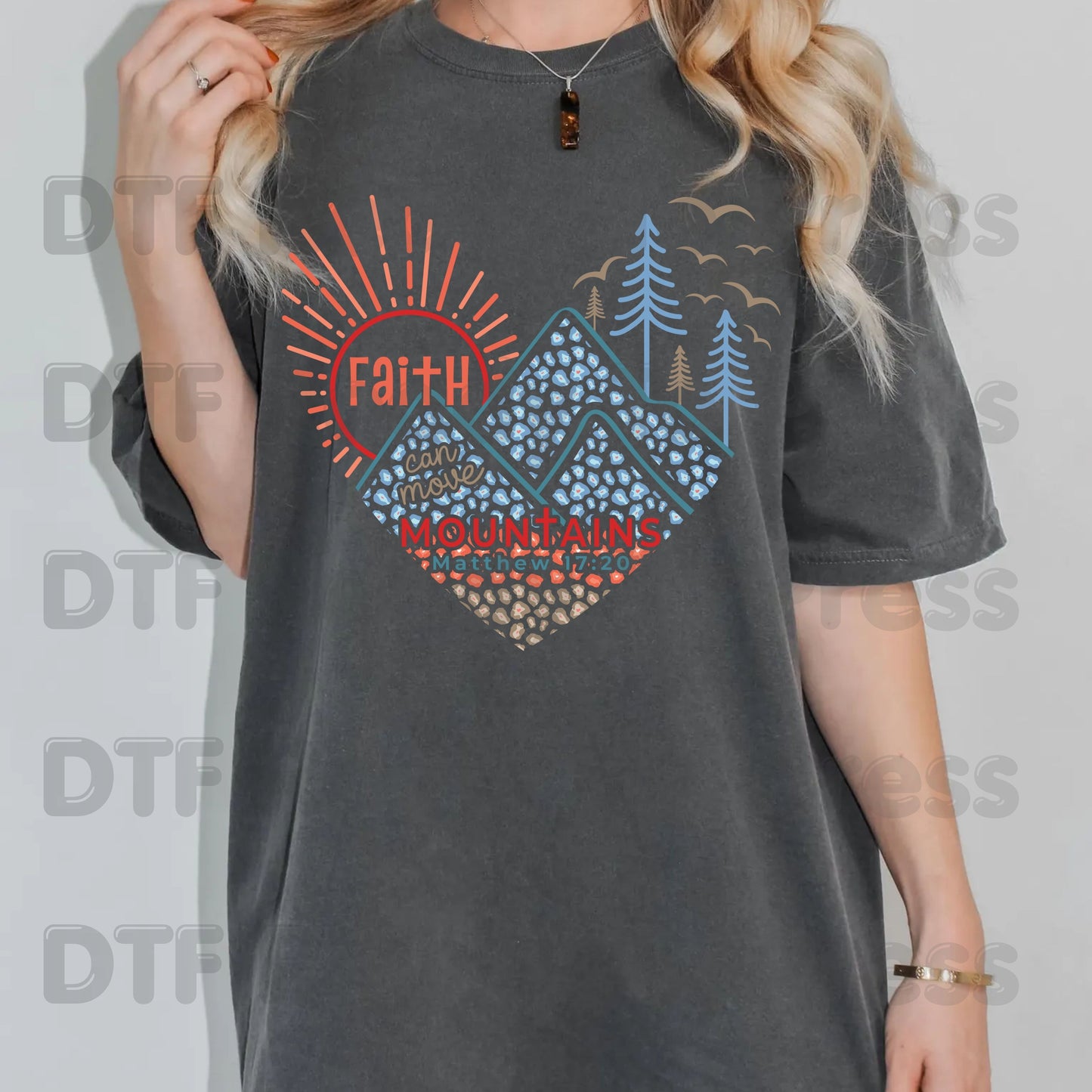 Faith Can Move Mountains DTF Transfer Ready to Press