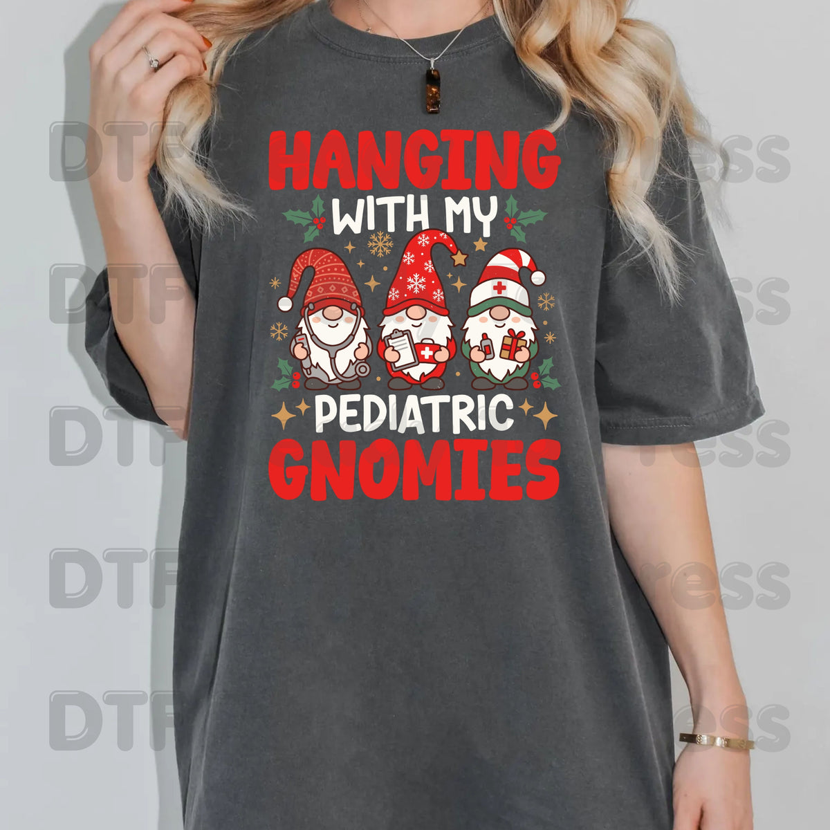 Hanging With My Pediatric Gnomies DTF Transfers, Christmas Nurse Gnomes Pediatric Nursing Ready to Press