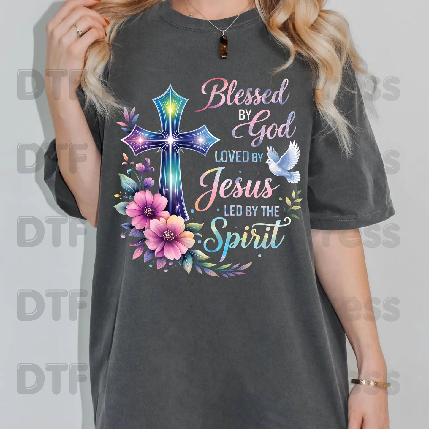 Blessed by God Loved by Jesus Led by the Spirit DTF Transfer Ready to Press Christian Heat Transfer Cross Dove Floral Tee