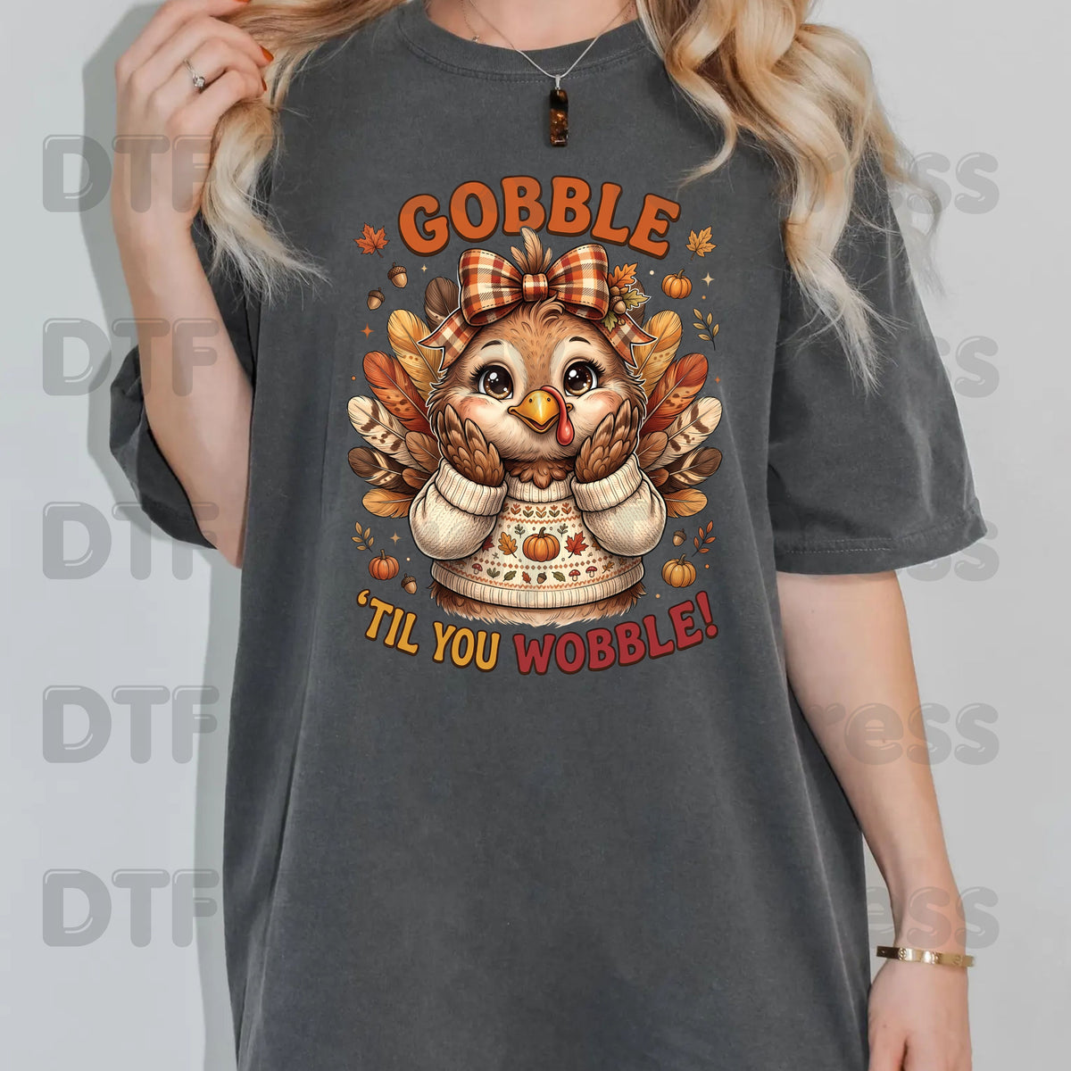 Thanksgiving DTF Transfer, Gobble Til You Wobble Turkey, Fall Sweater Bow Graphic