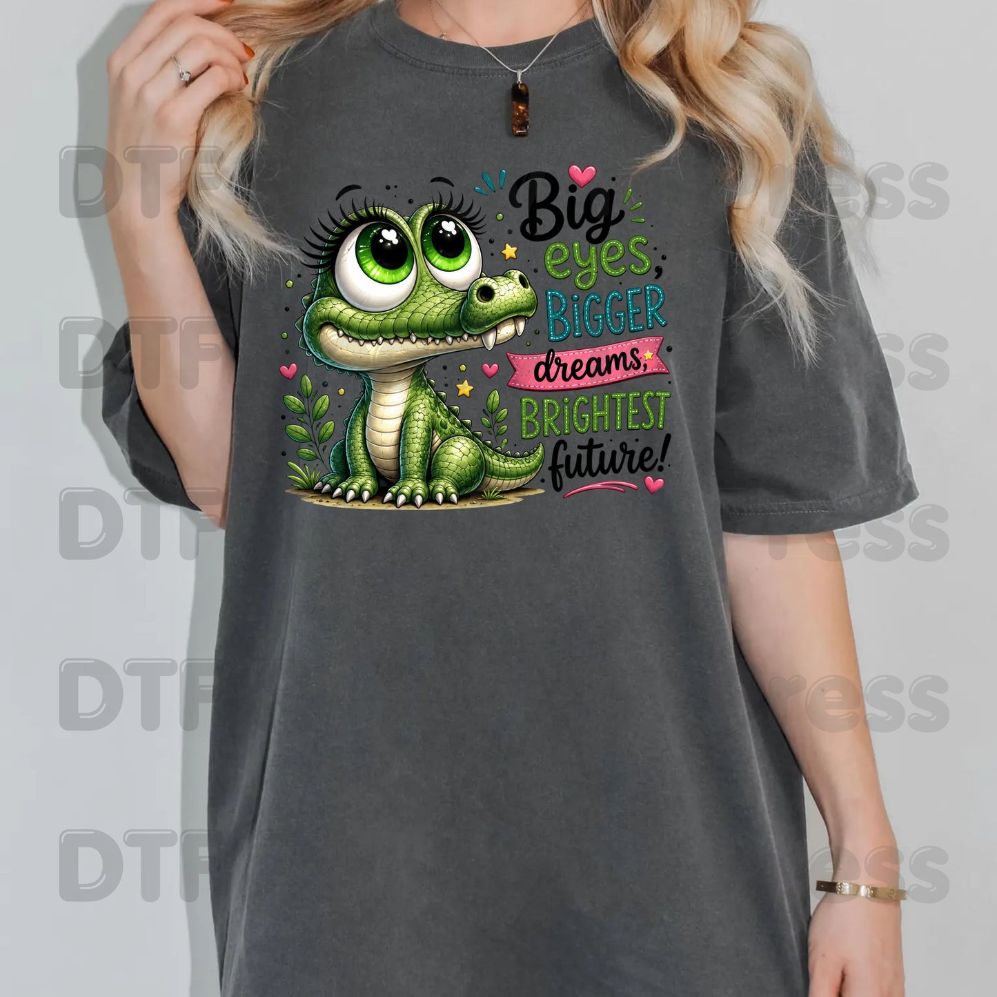 Big Eyes Bigger Dreams Alligator DTF Transfers, Cute Baby Crocodile Motivational Kids Ready to Press