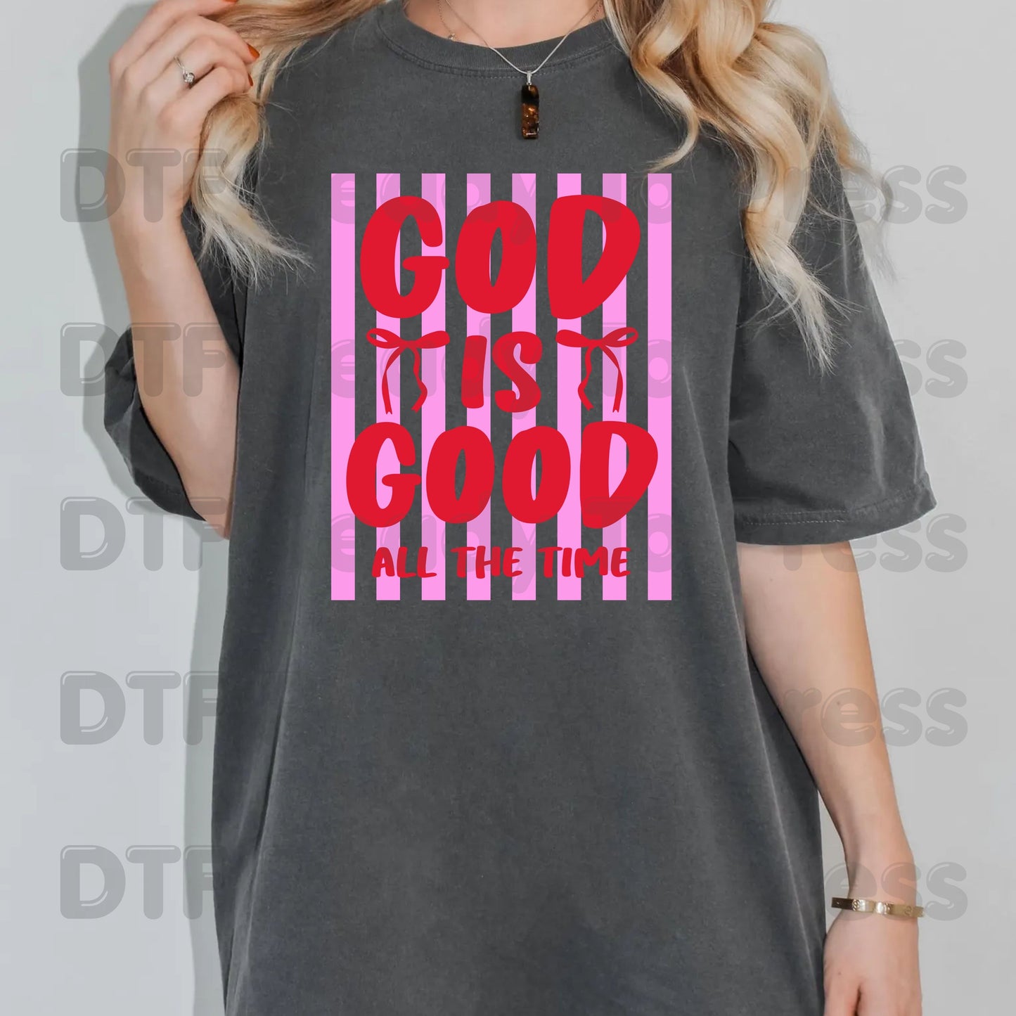 Christian DTF Transfer Ready to Press God Is Good All The Time Pink Striped Coquette Bow Heat Transfer Shirts Faith Vibe Clothing