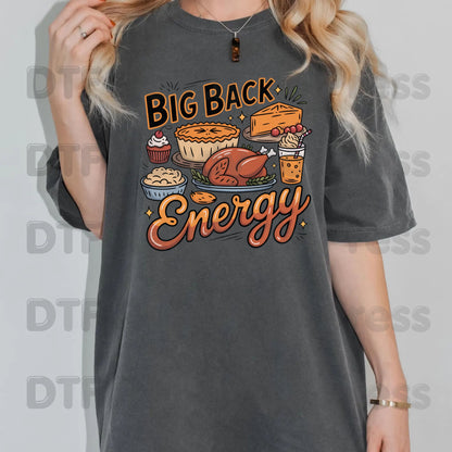 Thanksgiving DTF Transfer, Big Back Energy Roasted Turkey Feast