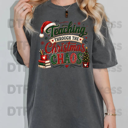 Teaching Through Christmas Chaos DTF Transfers, Funny Teacher Tree Books Holiday Ready to Press
