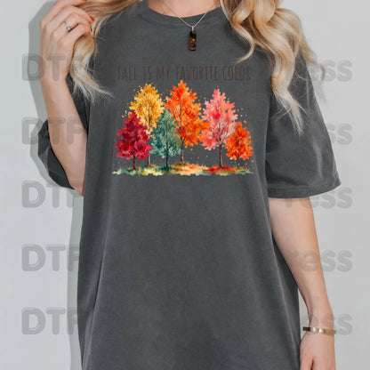 Fall Is My Favorite Color DTF Transfer Ready to Press