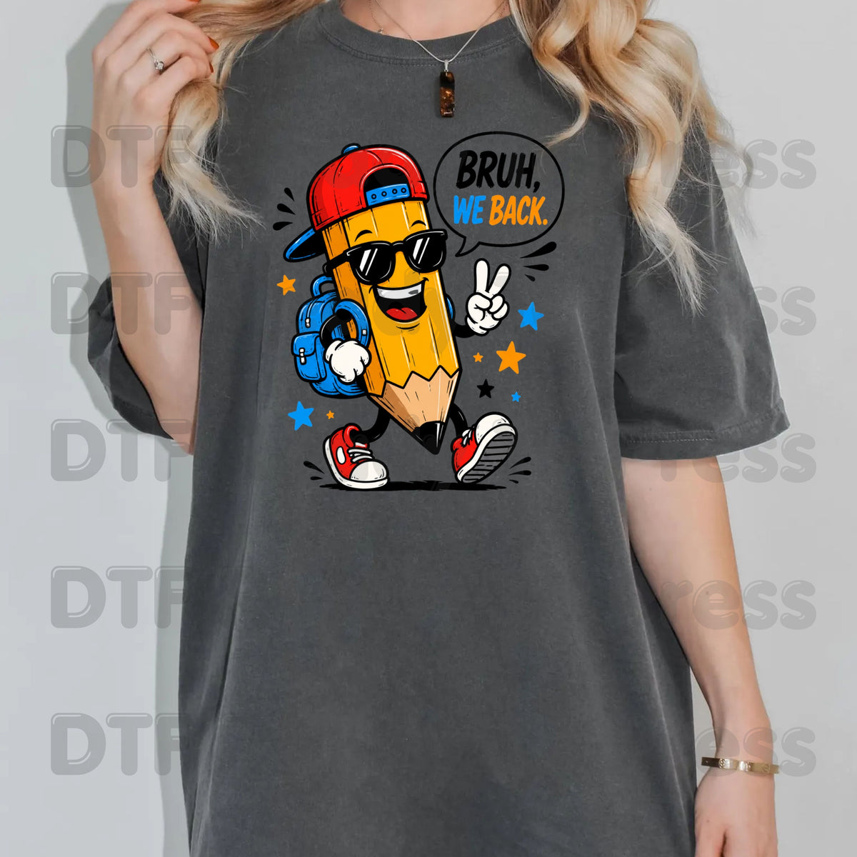 Bruh We Back Pencil DTF Transfers, Cool Pencil Sunglasses Backpack Back to School Ready to Press