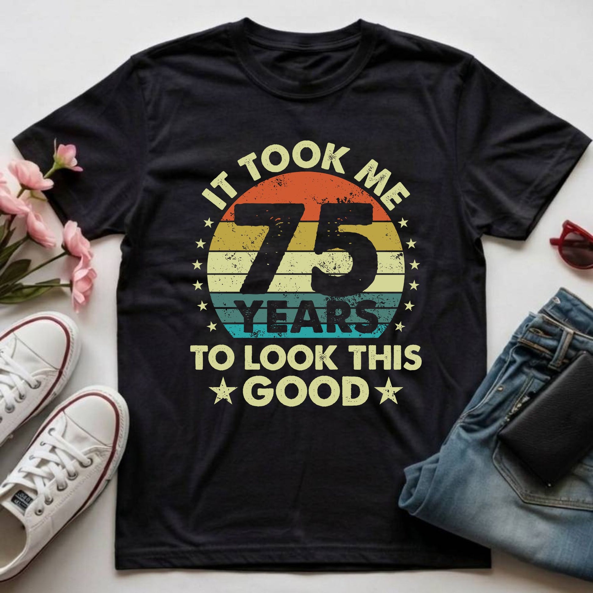 75th Birthday Shirt It Took Me 75 Years To Look This Good T-Shirt Retro 75 Year Birthday Gift Vintage 1951 Birthday Tee 75th Birthday Outfit