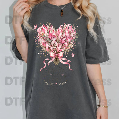 Faith Over Fear Breast Cancer Awareness DTF Transfer Ready to Press Heat Transfer Pink Ribbon Bouquet Tee