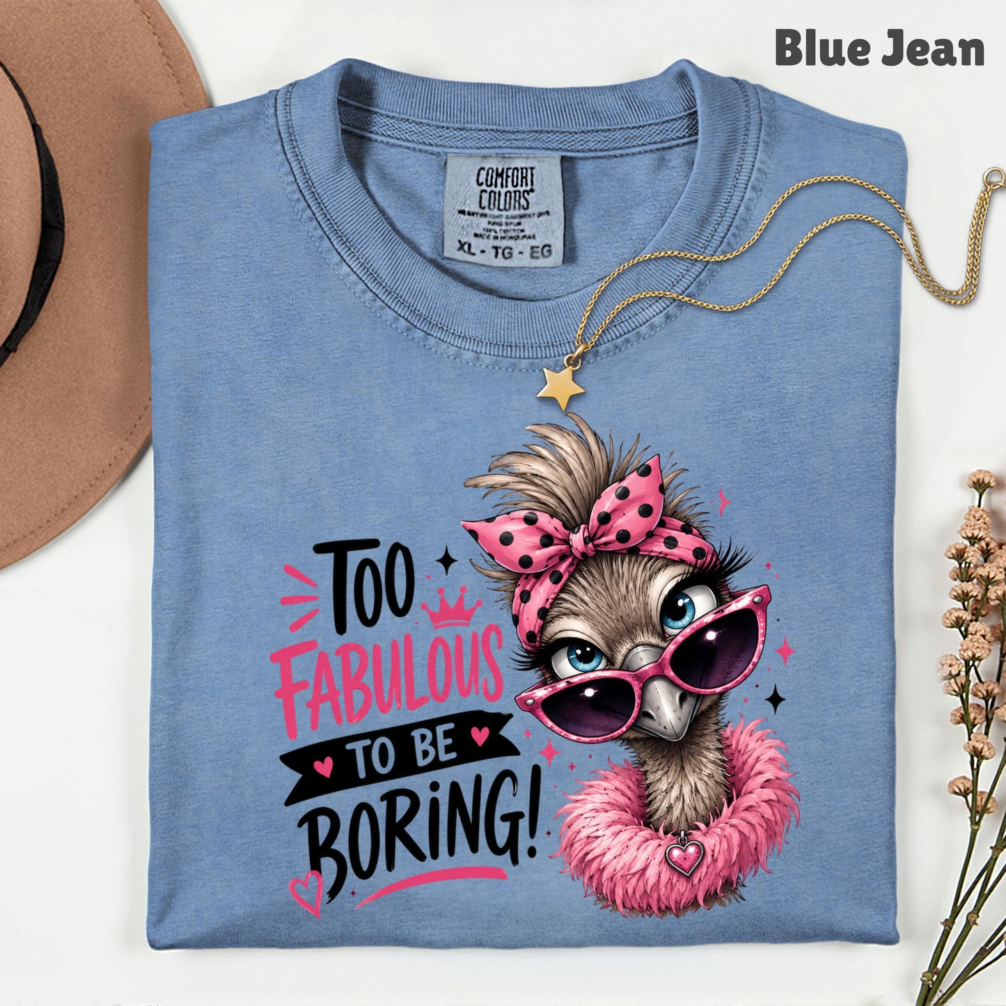 Funny Ostrich Too Fabulous to Be Boring T-Shirt, Sassy Emu Pink Bow Sunglasses Feather Boa Tee