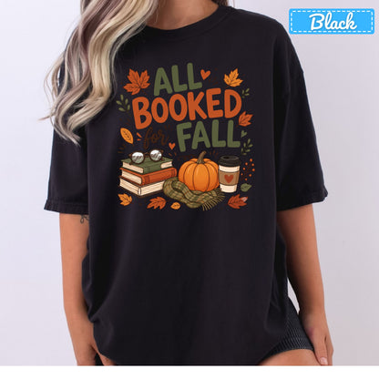 All Booked for Fall Bookish Pumpkin T-Shirt, Cozy Reading Sweatshirt