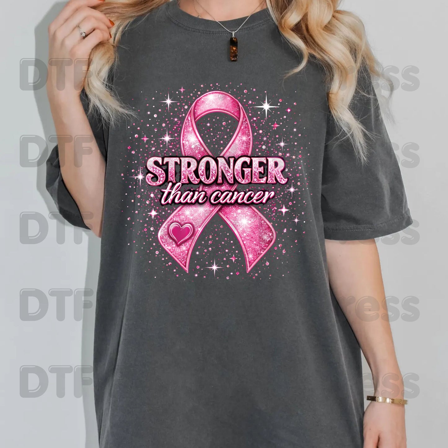 Stronger Than Cancer Pink Ribbon DTF Transfer Ready to Press Heat Transfer Glitter Sparkle Awareness Tee