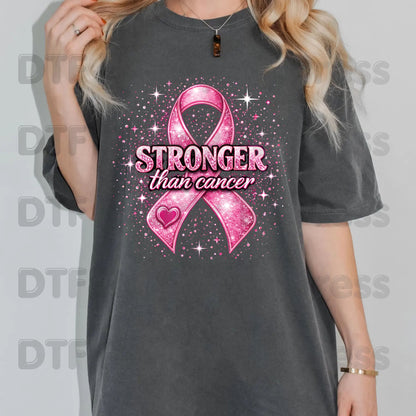 Stronger Than Cancer Pink Ribbon DTF Transfer Ready to Press Heat Transfer Glitter Sparkle Awareness Tee