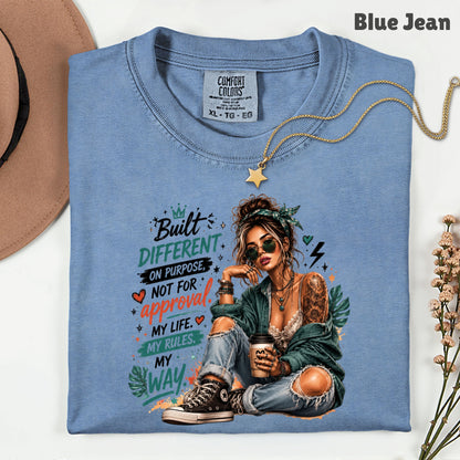 Built Different On Purpose Tattooed Girl T-Shirt, Coffee My Life My Rules Tee