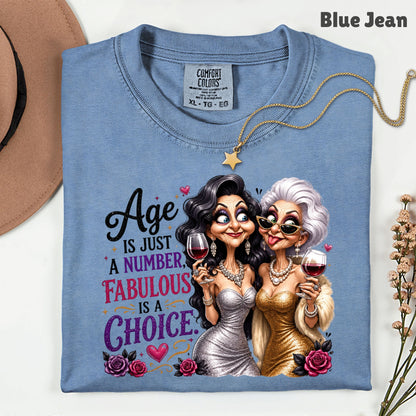 Age Is Just a Number Birthday T-Shirt, Fabulous Is a Choice Glam Best Friends Wine Tee