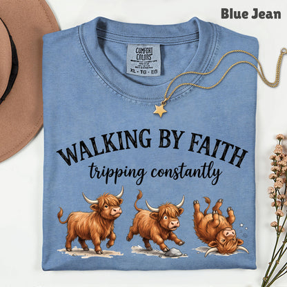 Walking by Faith Highland Cow T-Shirt, Tripping Constantly Funny Christian Quote Tee