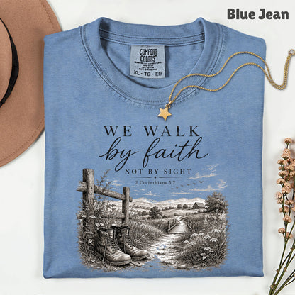 We Walk by Faith Not by Sight Christian T-Shirt, 2 Corinthians 5:7 Boots Country Road Tee