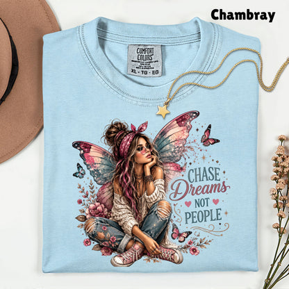 Chase Dreams Not People Fairy Girl T-Shirt, Boho Butterfly Wings Inspirational Tee