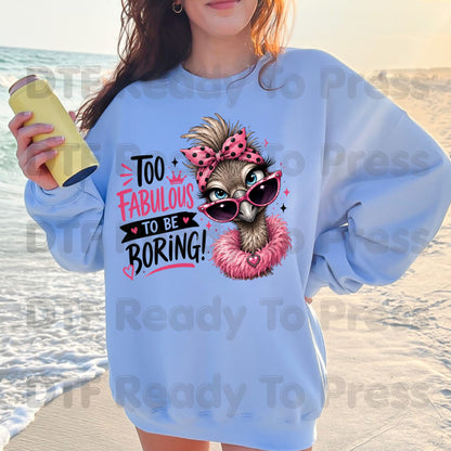 Funny Ostrich DTF Transfers, Too Fabulous to Be Boring Sassy Emu Pink Bow Sunglasses Feather Boa Ready to Press