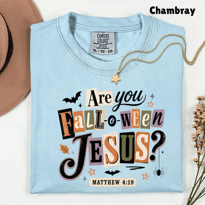 Are You Falloween Jesus Christian Halloween T-Shirt, Matthew 4:19 Ransom Note Tee