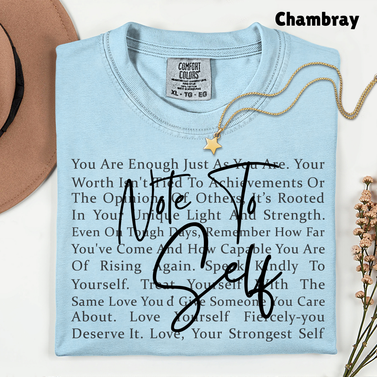 Note to Self Inspirational Self Love Quote T-Shirt, Women Motivational Tee