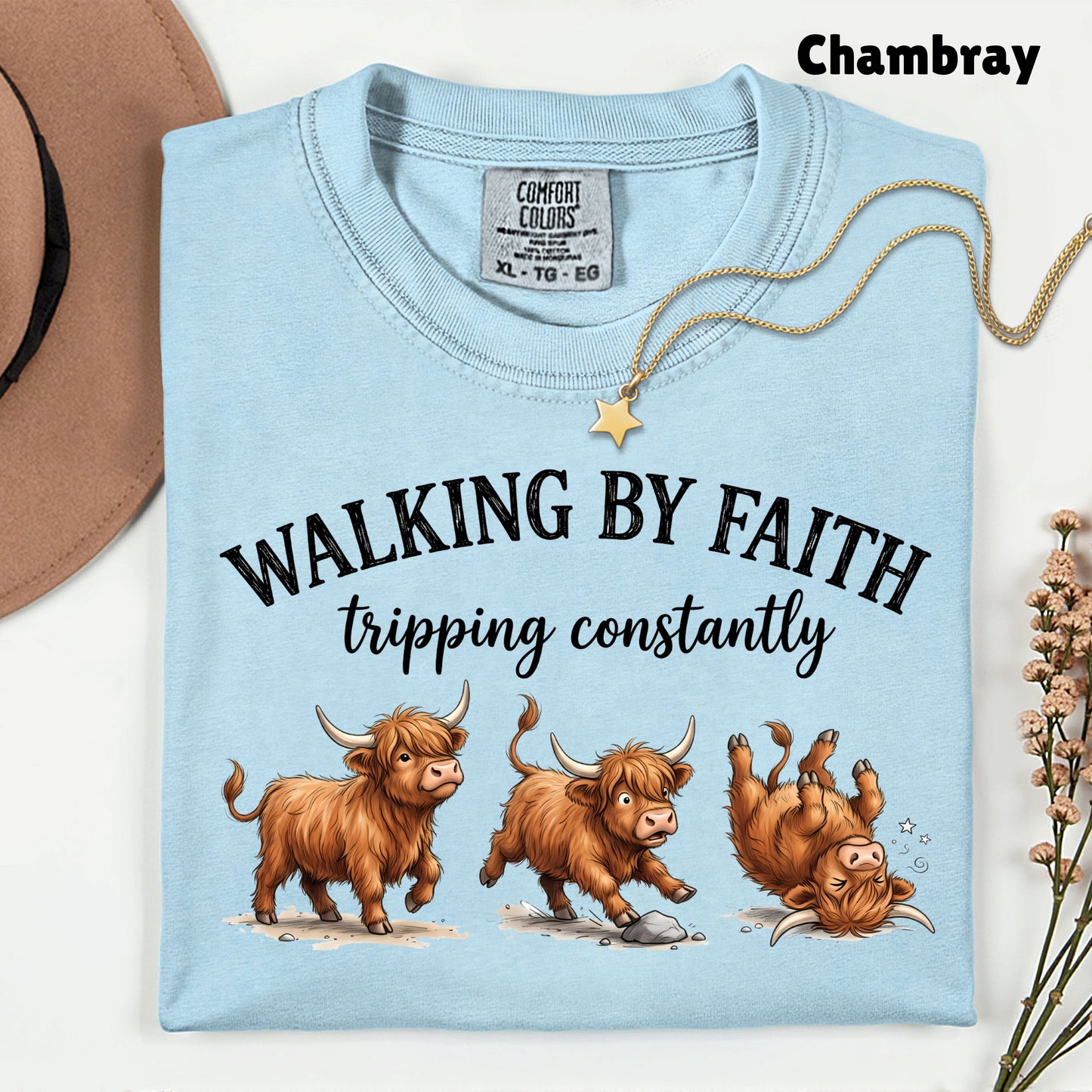 Walking by Faith Highland Cow T-Shirt, Tripping Constantly Funny Christian Quote Tee