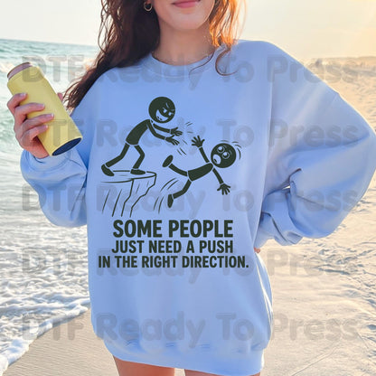 Some People Need a Push DTF Transfers, Stick Figure Cliff Sarcastic Humor Ready to Press